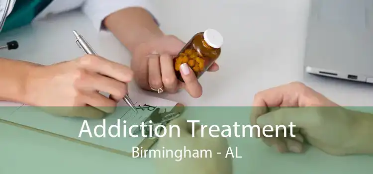 Addiction Treatment Birmingham - AL