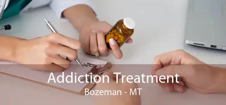 Addiction Treatment Bozeman - MT