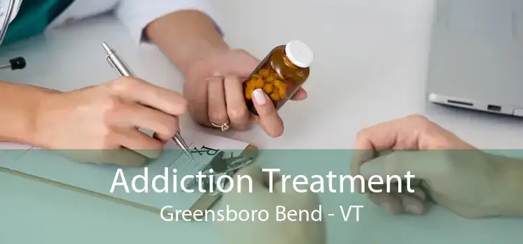 Addiction Treatment Greensboro Bend - VT