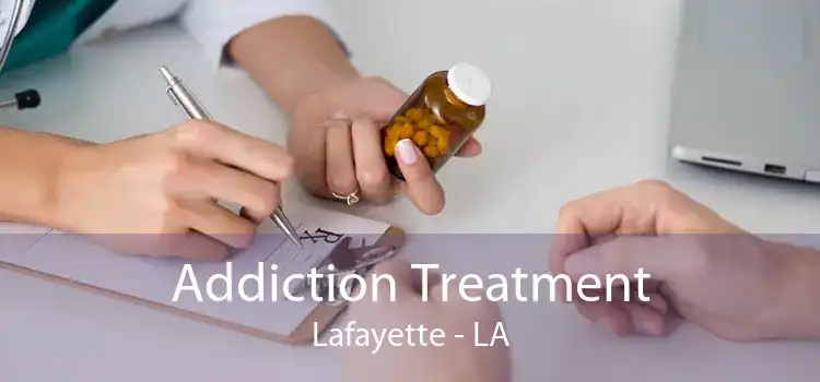 Addiction Treatment Lafayette - LA