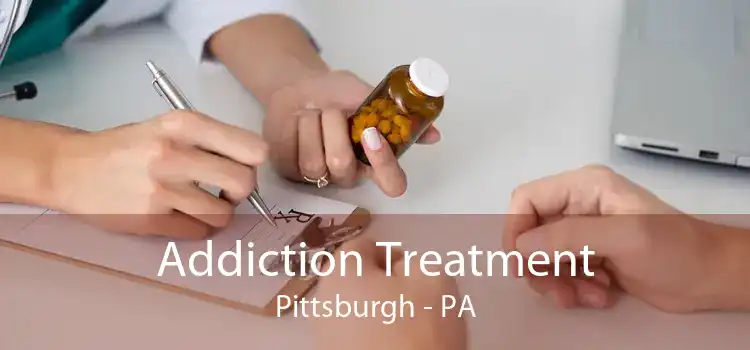 Addiction Treatment Pittsburgh - PA