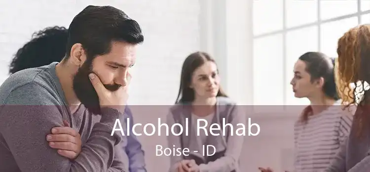 Alcohol Rehab Boise - ID