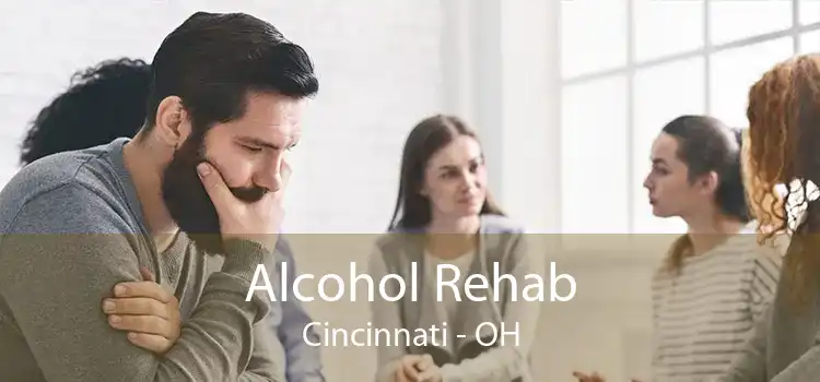 Alcohol Rehab Cincinnati - OH