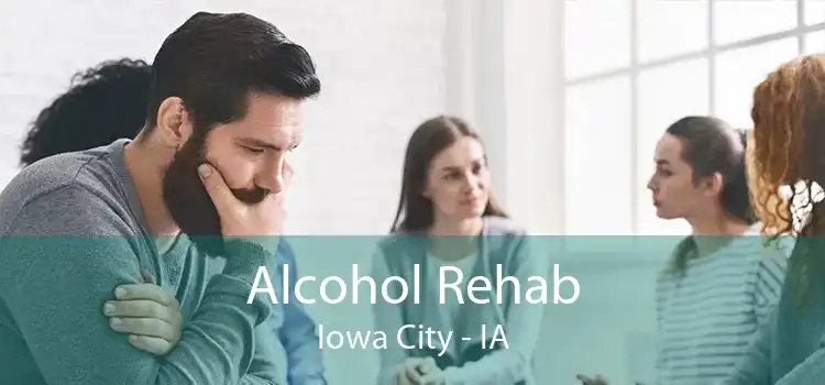 Alcohol Rehab Iowa City - IA