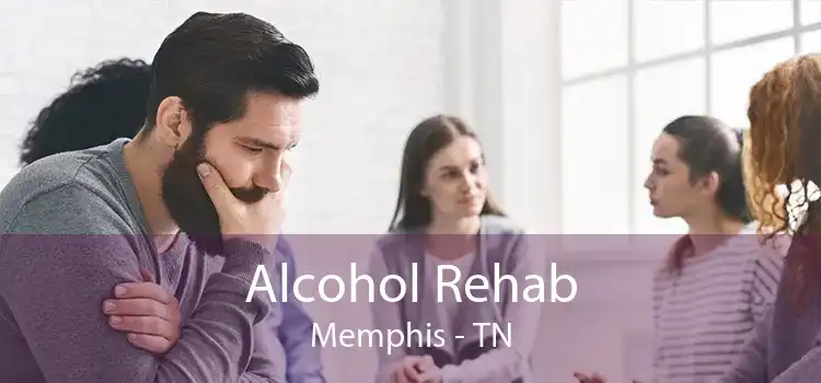 Alcohol Rehab Memphis - TN