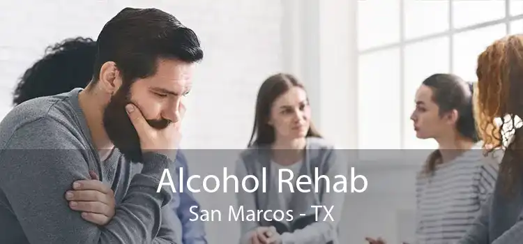 Alcohol Rehab San Marcos - TX
