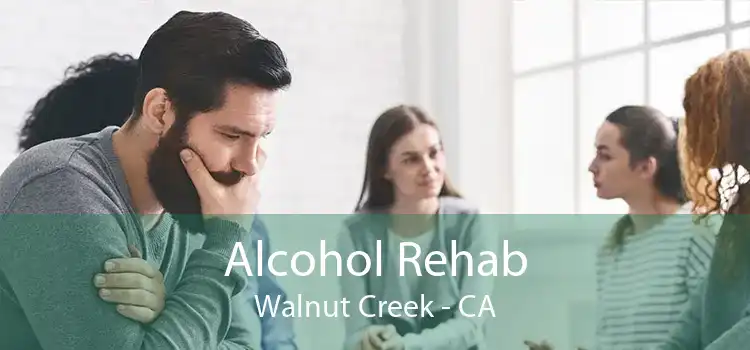 Alcohol Rehab Walnut Creek - CA