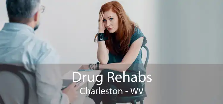 Drug Rehabs Charleston - WV