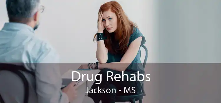 Drug Rehabs Jackson - MS