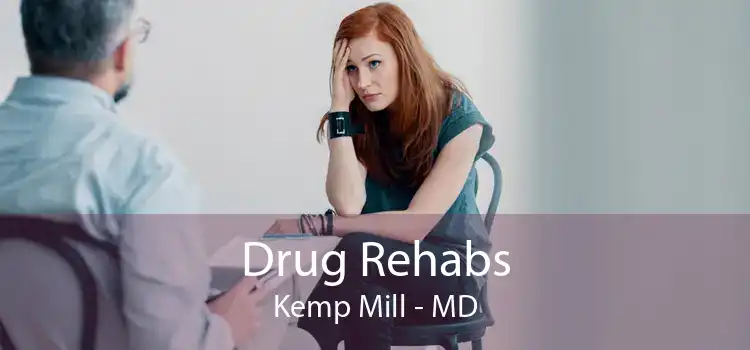 Drug Rehabs Kemp Mill - MD