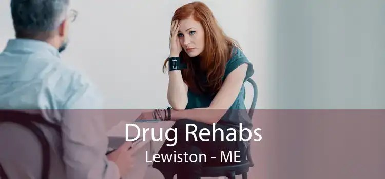 Drug Rehabs Lewiston - ME