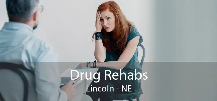 Drug Rehabs Lincoln - NE