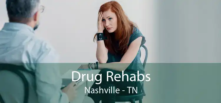 Drug Rehabs Nashville - TN