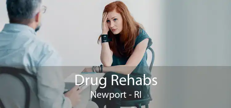 Drug Rehabs Newport - RI