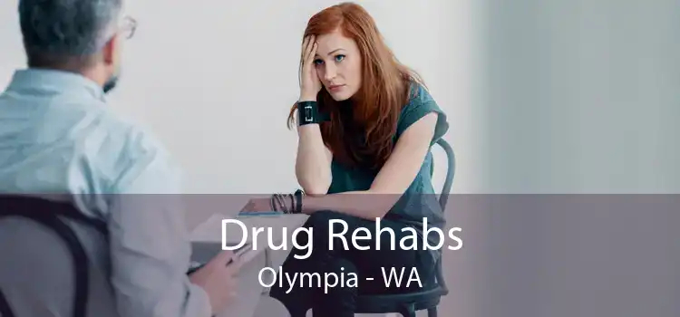 Drug Rehabs Olympia - WA