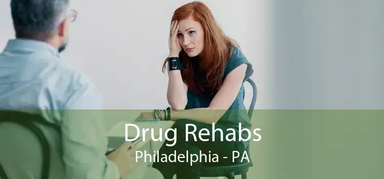 Drug Rehabs Philadelphia - PA