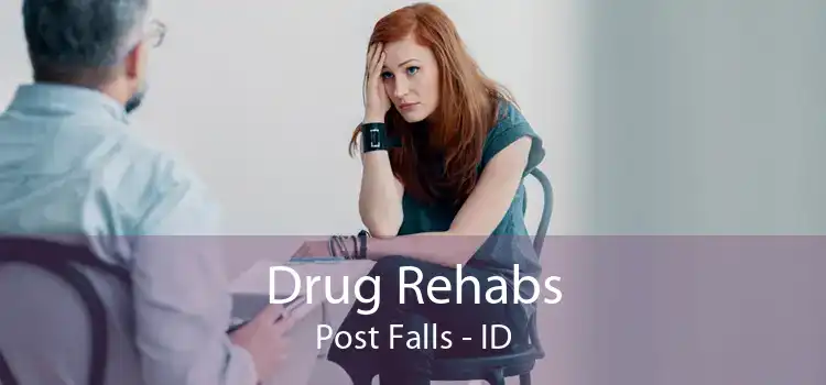 Drug Rehabs Post Falls - ID