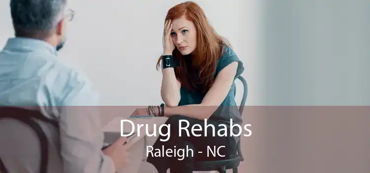 Drug Rehabs Raleigh - NC