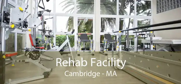 Rehab Facility Cambridge - MA