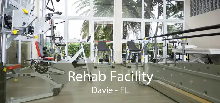 Rehab Facility Davie - FL