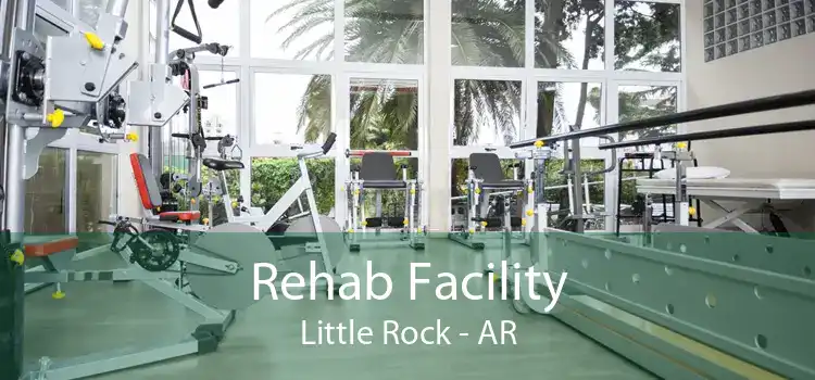 Rehab Facility Little Rock - AR