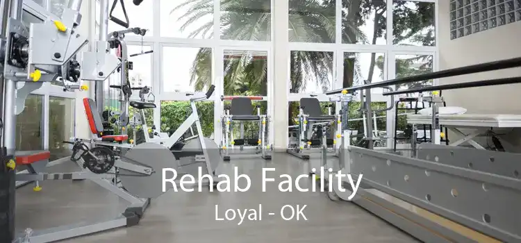 Rehab Facility Loyal - OK