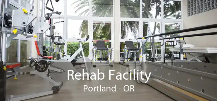 Rehab Facility Portland - OR