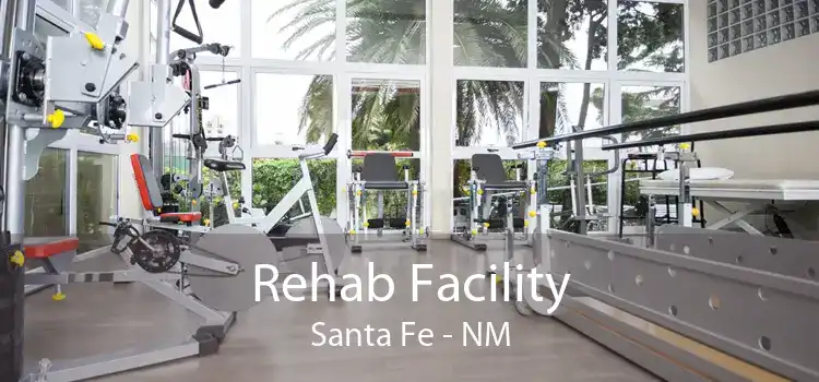 Rehab Facility Santa Fe - NM