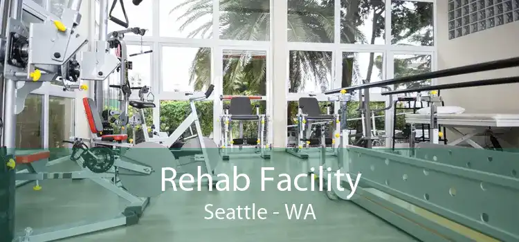 Rehab Facility Seattle - WA