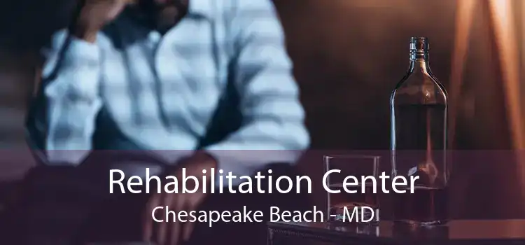 Rehabilitation Center Chesapeake Beach - MD