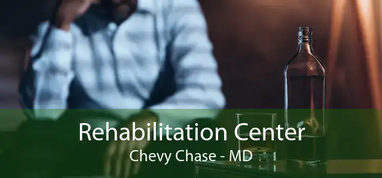 Rehabilitation Center Chevy Chase - MD