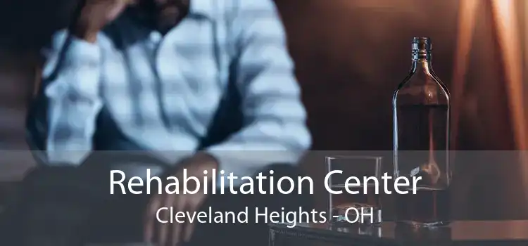 Rehabilitation Center Cleveland Heights - OH
