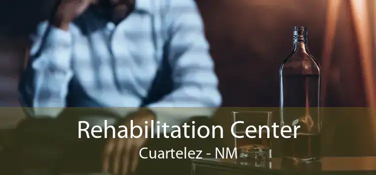 Rehabilitation Center Cuartelez - NM