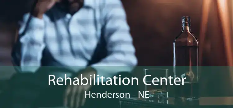 Rehabilitation Center Henderson - NE