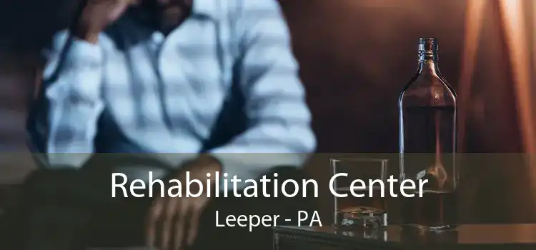 Rehabilitation Center Leeper - PA