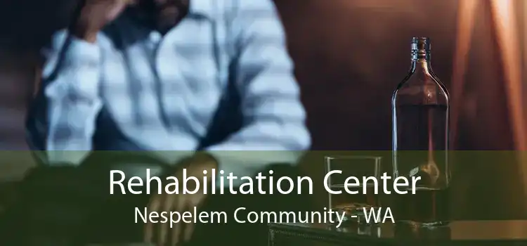 Rehabilitation Center Nespelem Community - WA