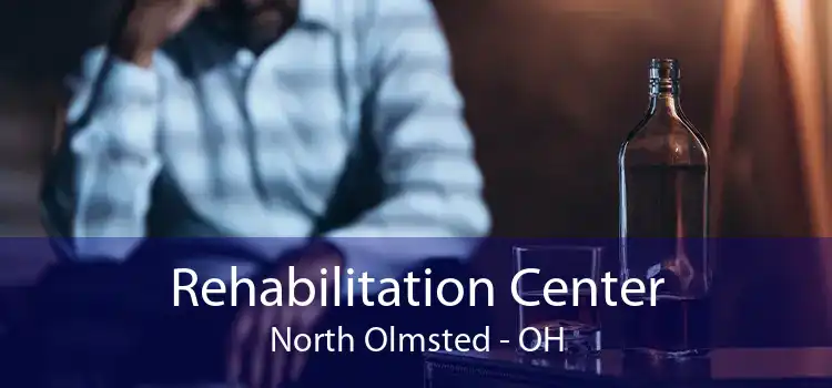 Rehabilitation Center North Olmsted - OH