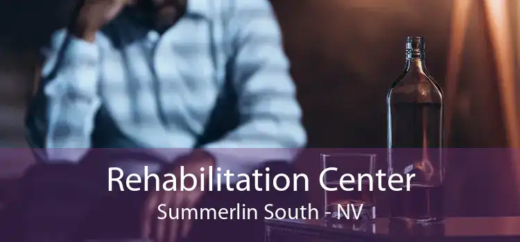 Rehabilitation Center Summerlin South - NV