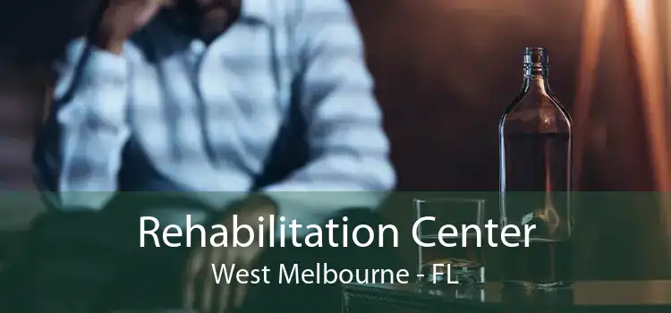 Rehabilitation Center West Melbourne - FL